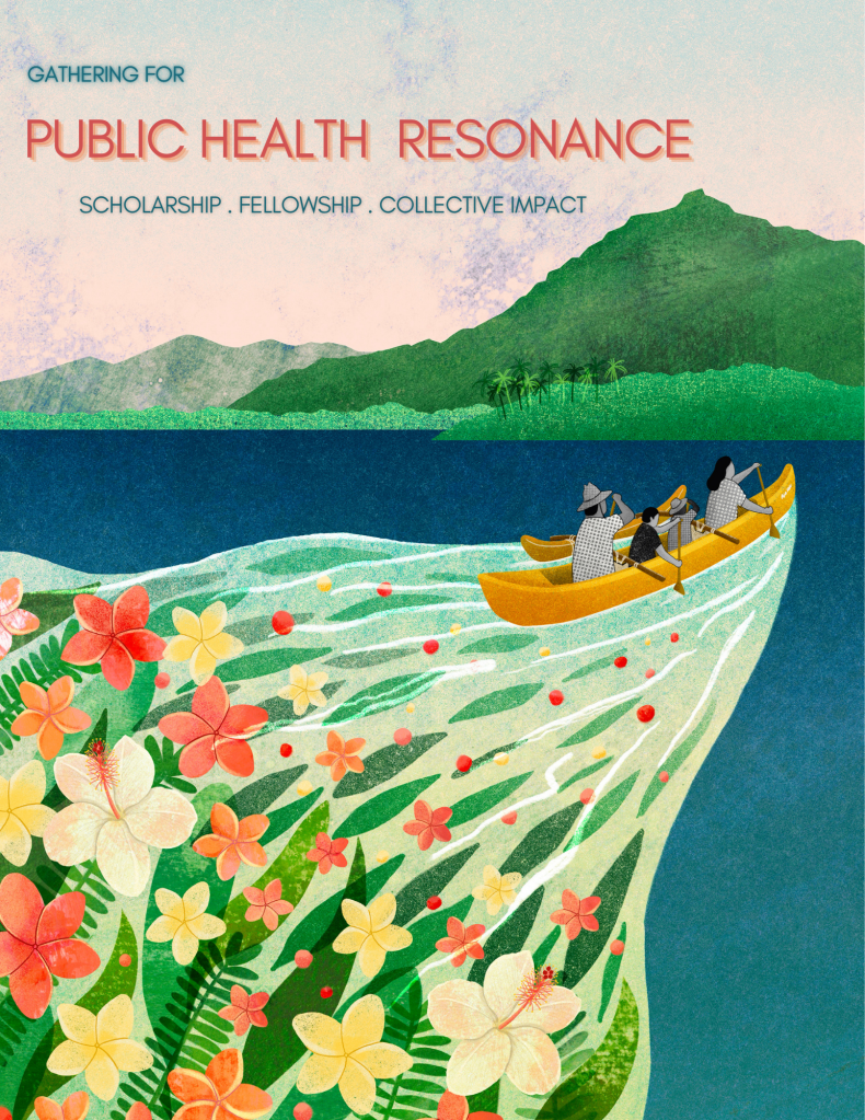 The special 2024 logo was designed by Sunnu Rebecca Choi in coordination with an in-person gathering on Public Health Resonance. This event had a tagline of 'Scholarship. Fellowship. Collective Impact.' with original art of long boating in Hawaii, an illustration by Sunnu Rebecca Choi